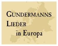 Gundermanns Lieder in Europa