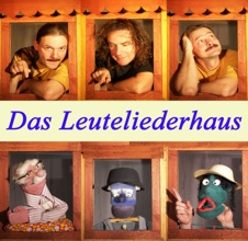 Das Leuteliederhaus